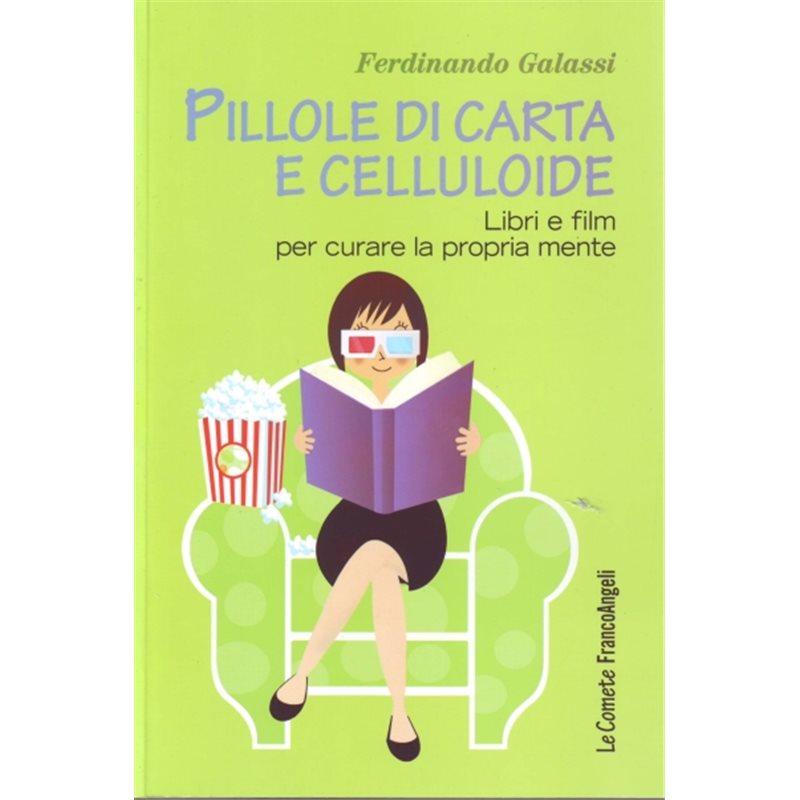 Pillole di carta e celluloide. Libri e film per curare la propria mente